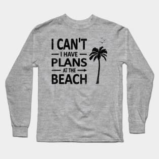 I cant I have plans at the BEACH palm tree coconut black Long Sleeve T-Shirt